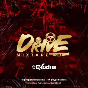 DJ Exodus – The Drive Mixtape Vol 1