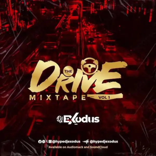 DJ Exodus – The Drive Mixtape Vol 1