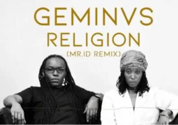 GEMINVS – Religion (Mr. ID Remix)