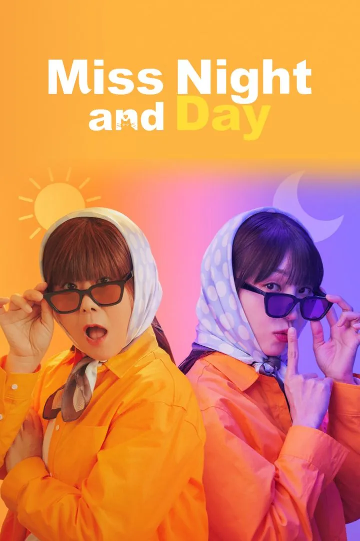 Miss Night and Day (2024) [Korean] (TV series)