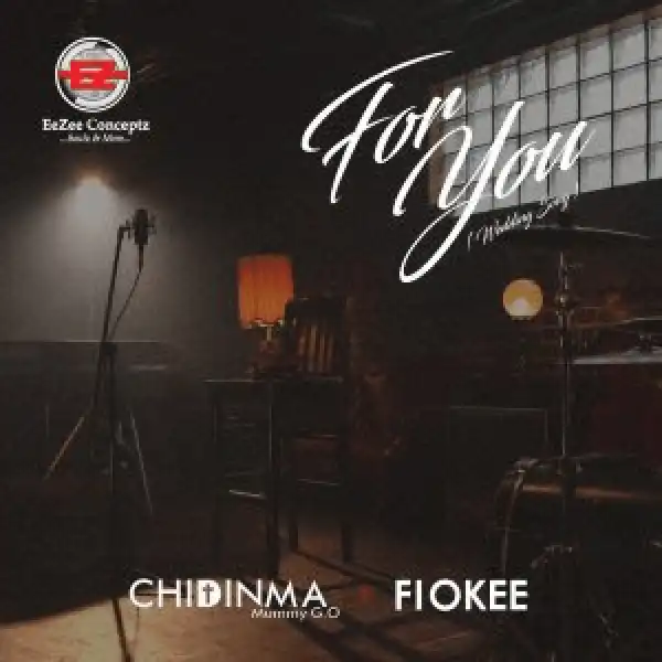 Chidinma Ft. Fiokee – For You