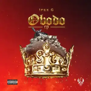 Ifex G - ỌFỌ [Remix] ft. Phyno