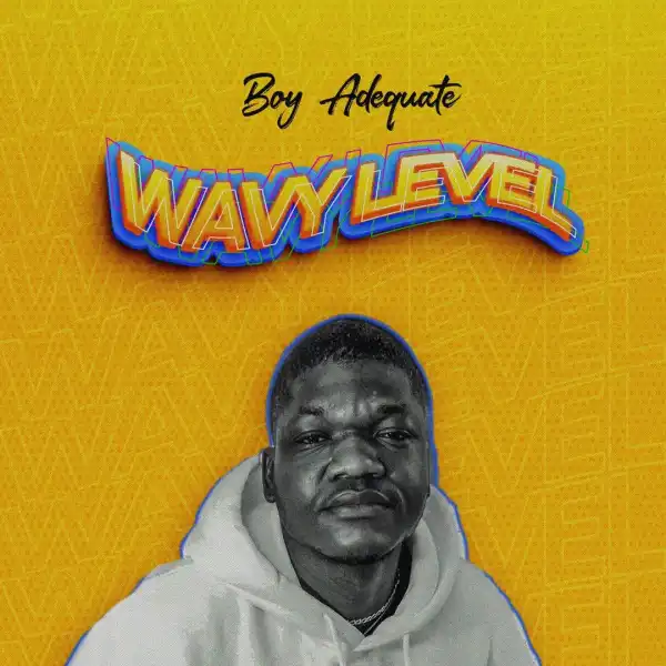 Boy Adequate - Wavy Level