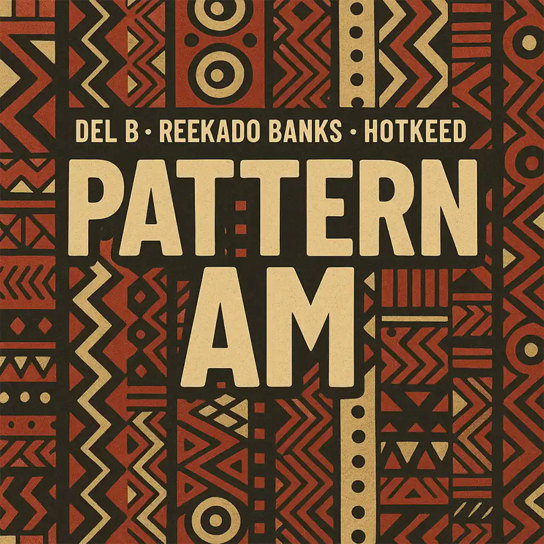 Del B – Pattern Am ft. Reekado Banks & Hotkeed