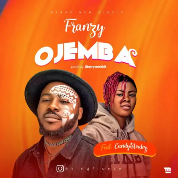 Franzy – Ojemba ft. Candy Bleakz