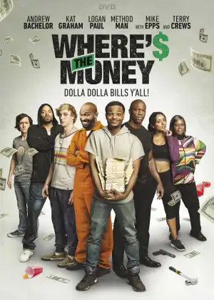Wheres The Money (2017)