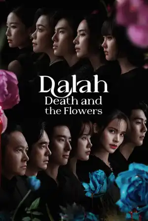 Dalah Death and the Flowers (2025) [Thai] (TV series)