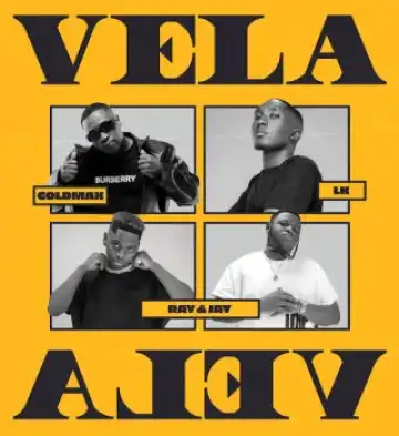Ray&Jay – Vela ft. Goldmax & LK