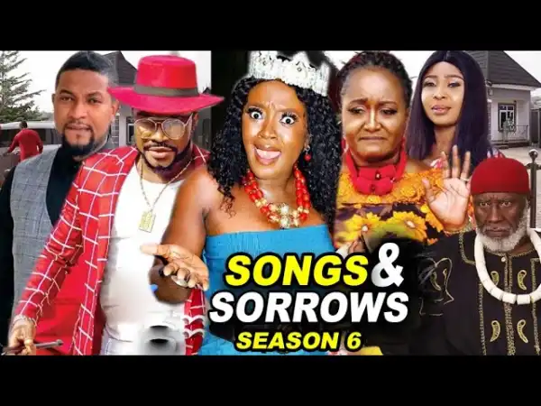 Songs And Sorrows Season 6