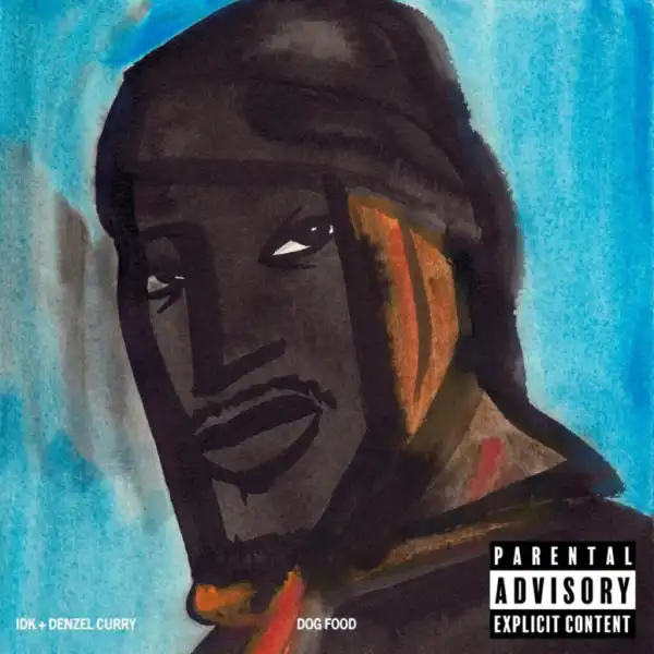 IDK & Denzel Curry - Dog Food (prod. KAYTRANADA)