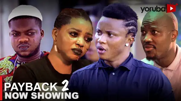 Payback Part 2 (2023 Yoruba Movie)
