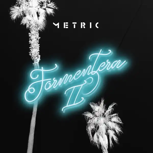 Metric – Detour Up