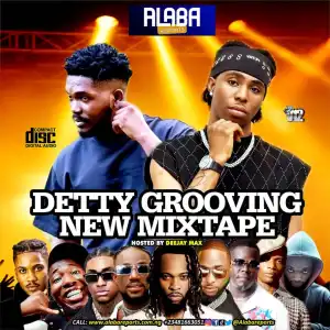 Dj Max - Detty Grooving Mixtape