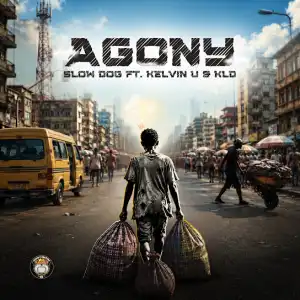 Slowdog – Agony Ft. Kelvin U & KLD