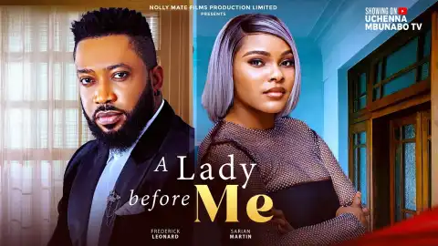 A Lady Before Me (2025 Nollywood Movie)