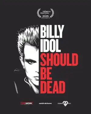 Billy Idol Should Be Dead (2025)