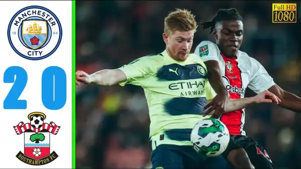 Southampton vs Man City 2 - 0 (EFL Cup 2023 Goals & Highlights)