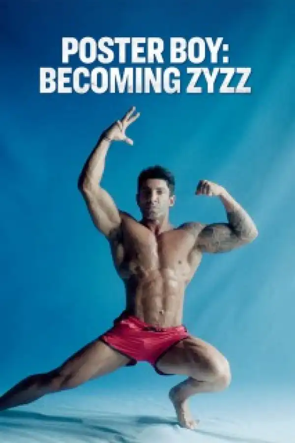 Revealed Poster Boy Becoming Zyzz (2026)