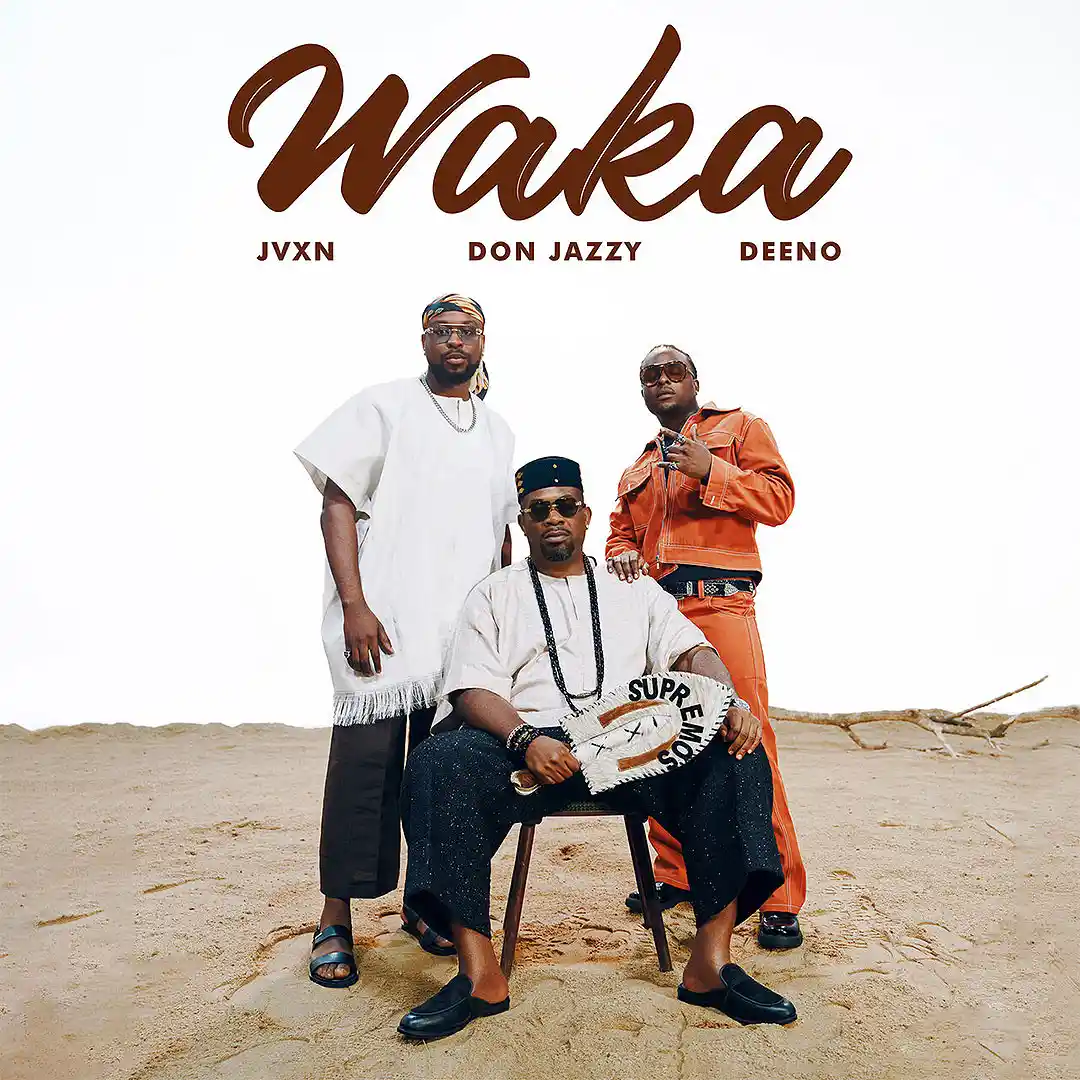 Mavins – Waka ft. Don Jazzy, JVXN & Deeno