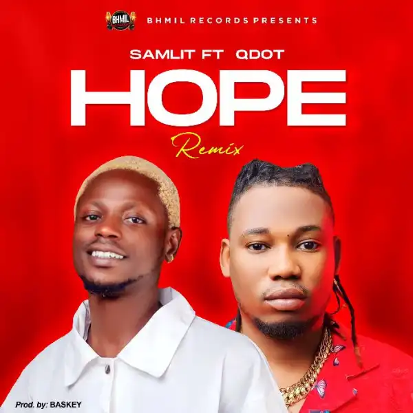 Samlit Ft. Qdot – Hope