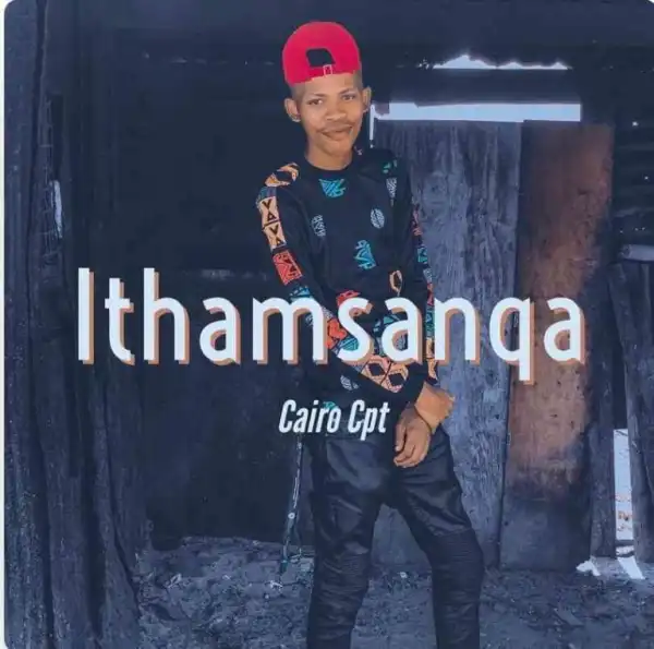 Cairo Cpt – Ithamsanqa