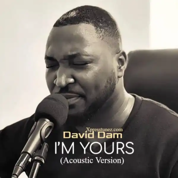 David Dam – I’m Yours (Acoustic Version)