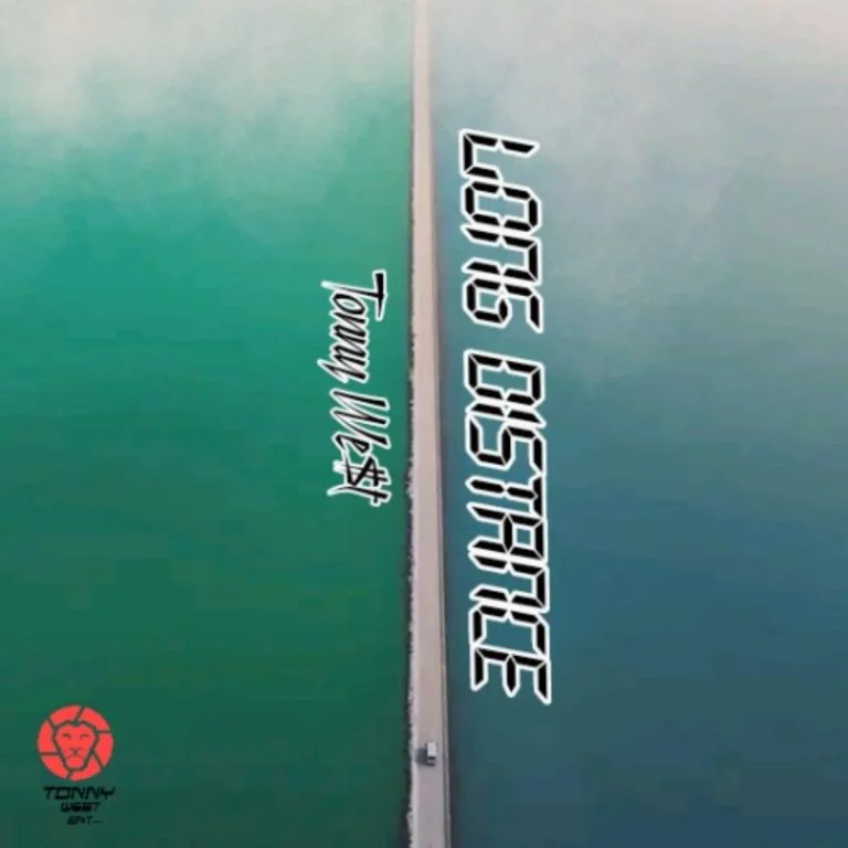 Tonny We$t – Long Distance
