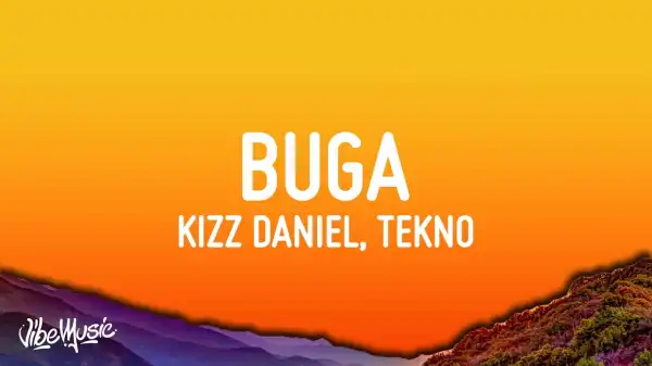 Kizz Daniel ft. Tekno – Buga (Fuji) Remix