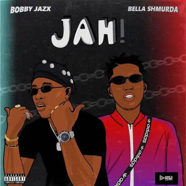 Bobby Jazx Ft. Bella Shmurda – Jah