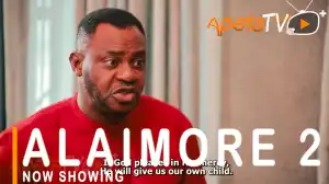 Alaimore Part 2 (2021 Yoruba Movie)