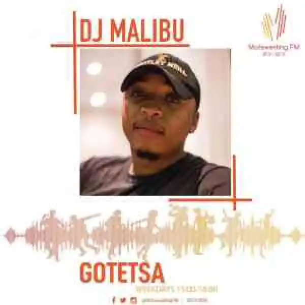 DJ Malibu – Motsweding FM Mix 53