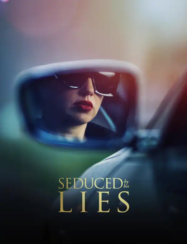 Seduced by His Lies (2025)