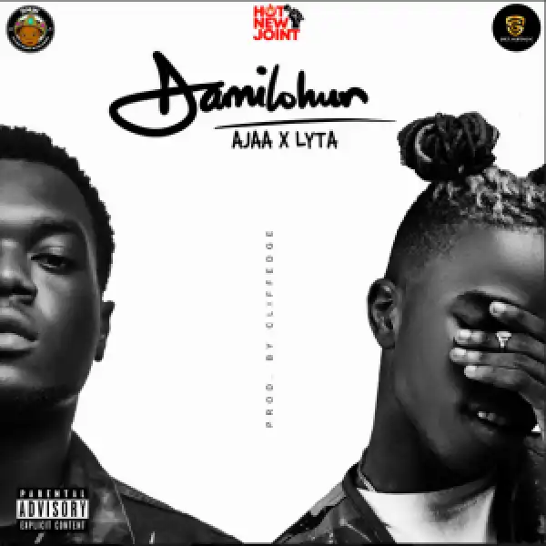 DMW Presents: Ajaa ft. Lyta – Damilohun