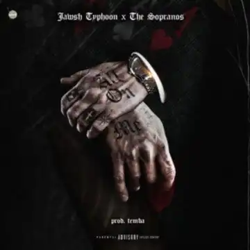 Jawsh Typhoon – All On Me ft Mellow Don Picasso & Kewand