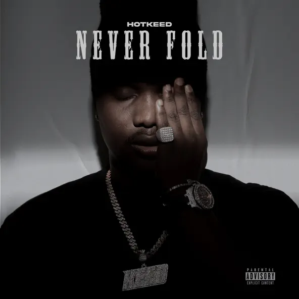 Hotkeed – Never Fold (Album)