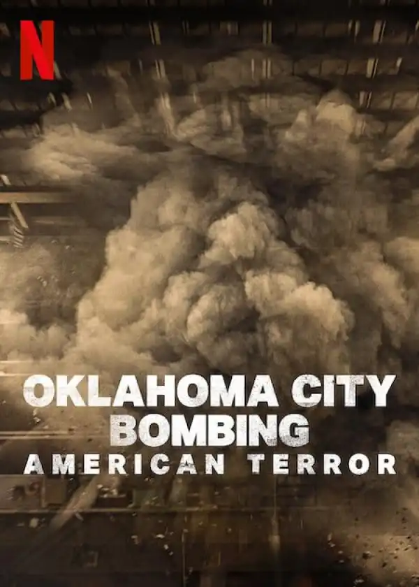 Oklahoma City Bombing American Terror (2025)