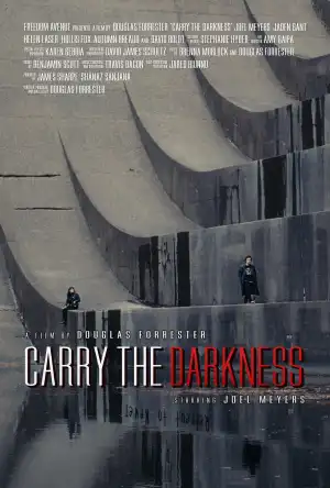 Carry the Darkness (2025)