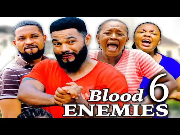 Blood Enemies Season 6