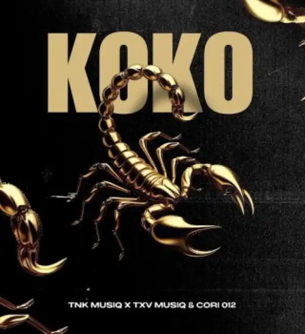 TNK MusiQ – Koko Ft TXV MusiQ & Cori.012
