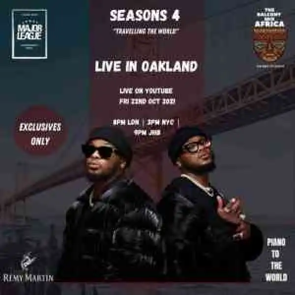 Major League DJz – Amapiano Balcony Mix (Live in Oakland)