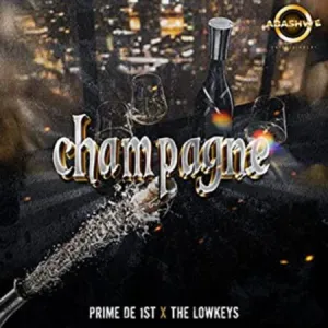 Prime de 1st & The Lowkeys – Champagne