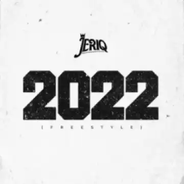 JeriQ – 2022 Freestyle