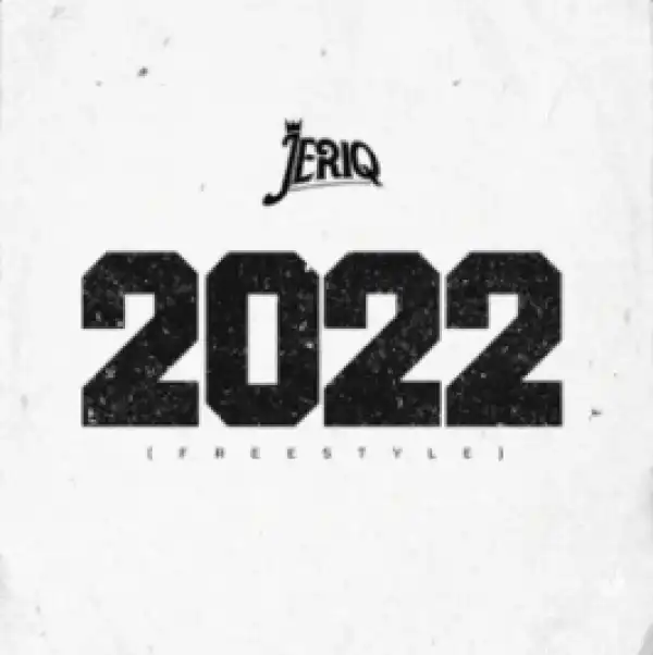JeriQ – 2022 Freestyle