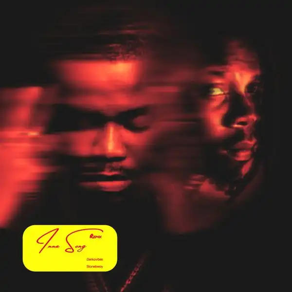 Darkovibes – Inna Song (Remix) Ft. Stonebwoy