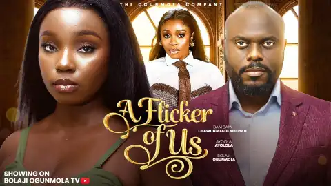 A Flicker Of Us (2026 Nollywood Movie)