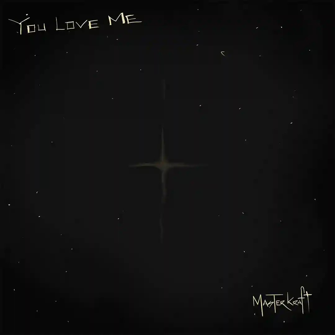 Masterkraft – You Love Me