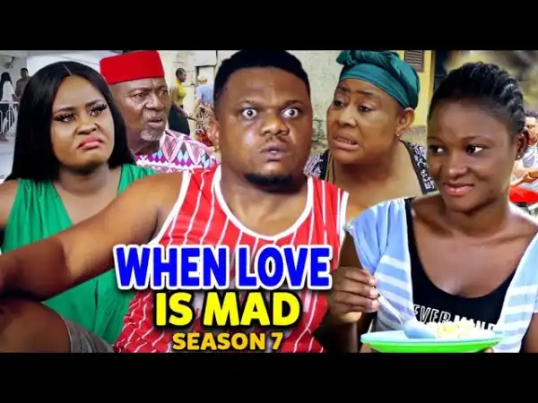 When Love Is Mad Season 7