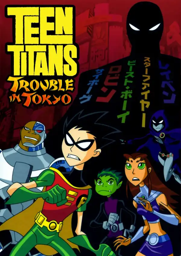 Teen Titans Trouble In Tokyo (2006)