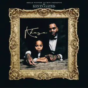 Kevin Gates - Khaza (Album)