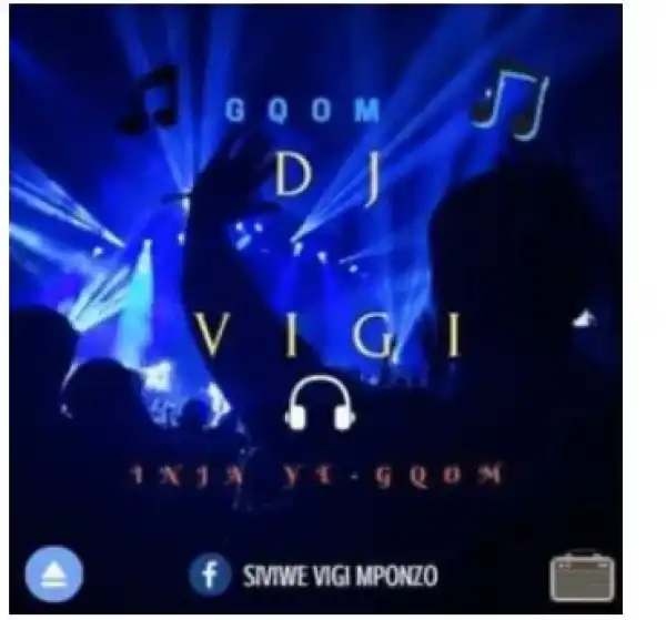 Dj Vigi – Emotional Gqom 11 March 2020